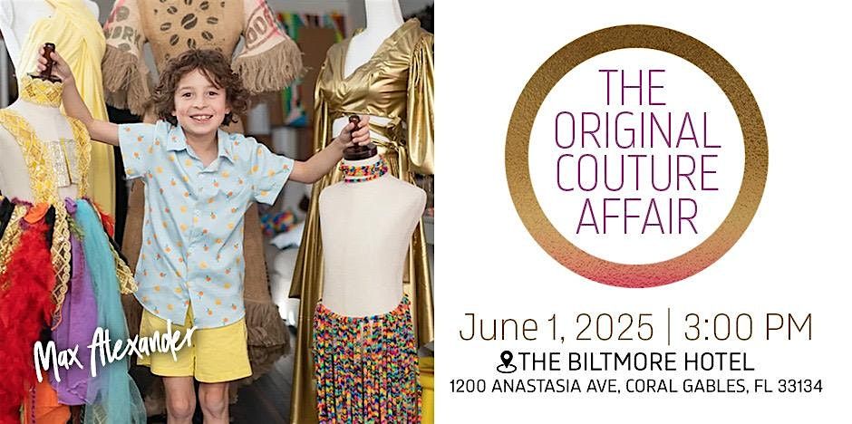 The Original Couture Affair, 1 June | Event in Coral Gables | AllEvents