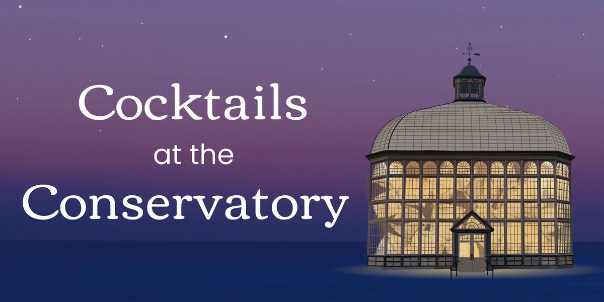 Cocktails at the Conservatory, 16 October | Event in Baltimore | AllEvents