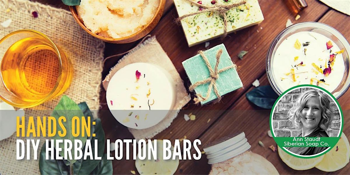 HANDS-ON: DIY Herbal Lotion Bars, 2 July | Event in Ames | AllEvents