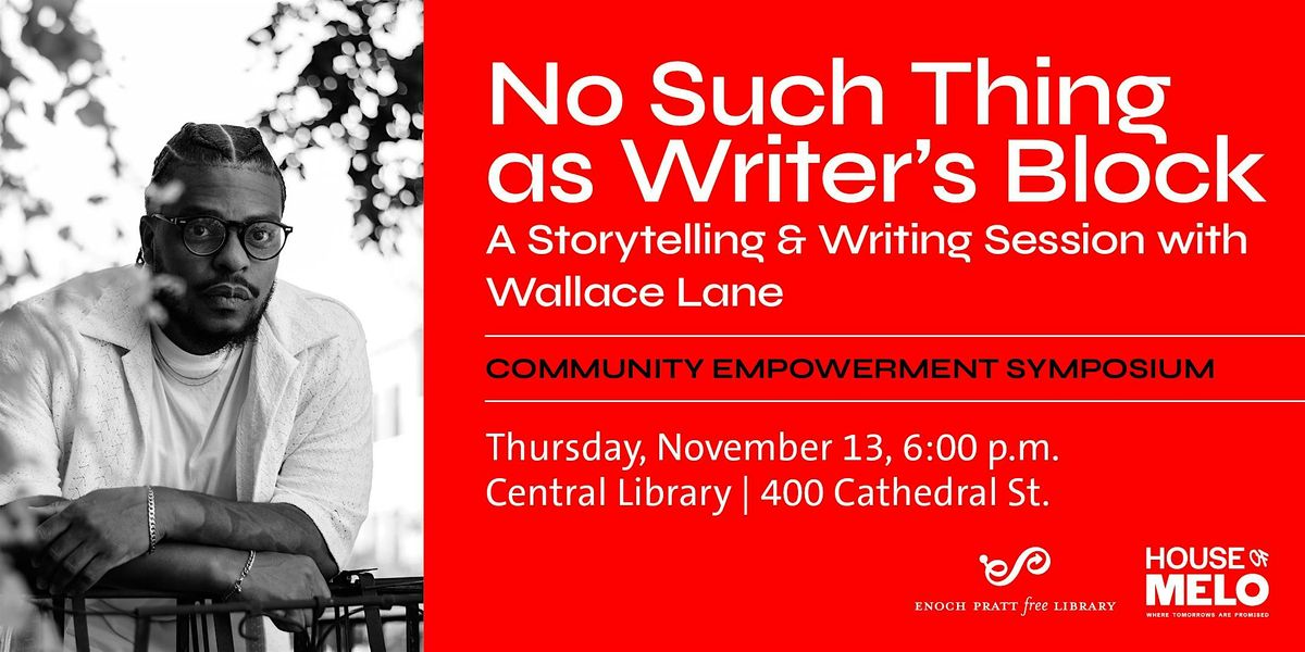 No Such Thing as Writer’s Block: A Storytelling & Writing Session, 13 November | Event in Baltimore