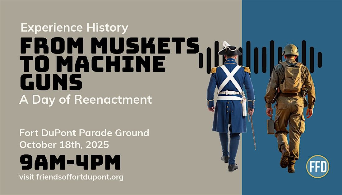 From Muskets to Machine Guns: A Day of Reenactment, 18 October | Event in Delaware City | AllEvents