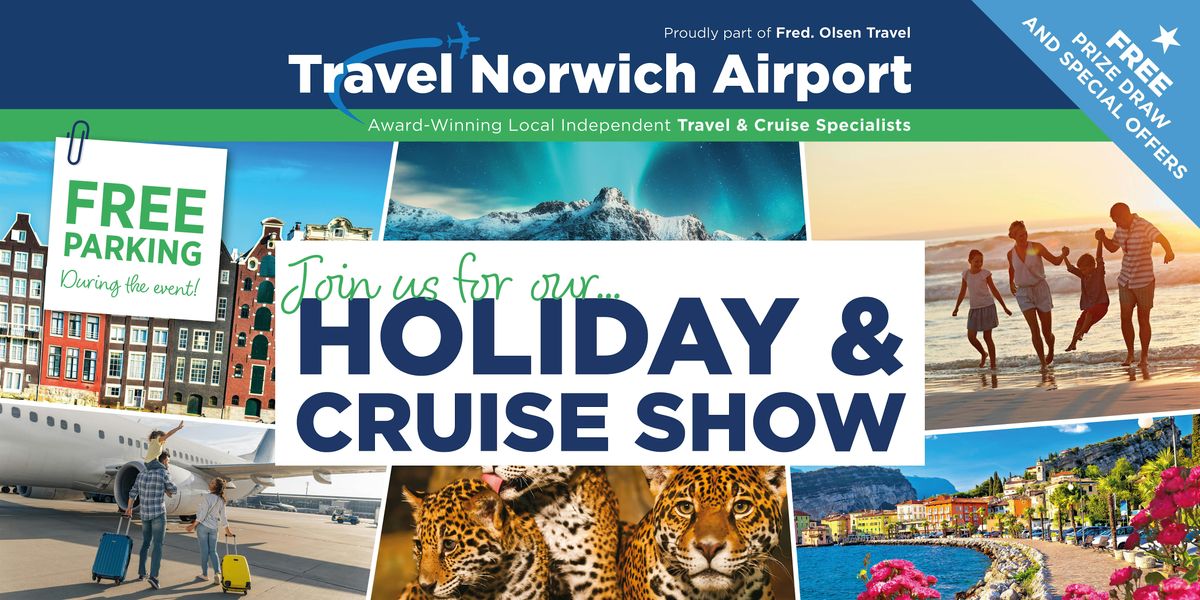 Travel Norwich Airport Holiday & Cruise Show