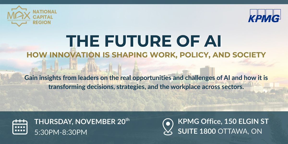 The Future of AI: How Innovation is Shaping Work, Policy, and Society, 20 November | Event in Ottawa | AllEvents