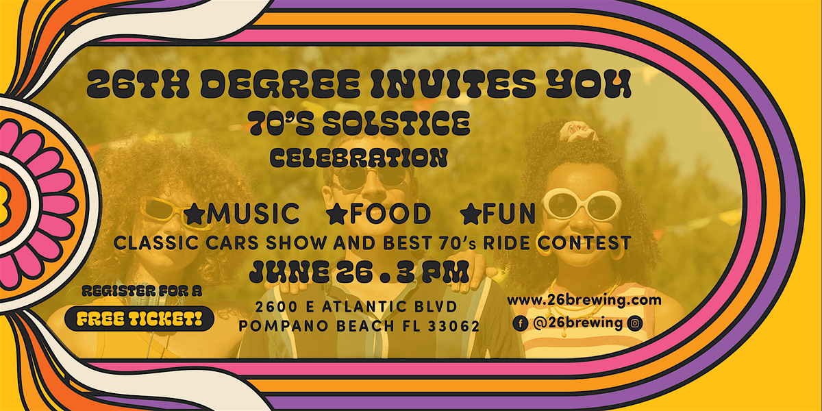Summer of 26° – A 70’s Solstice Party, 26 June | Event in Pompano Beach | AllEvents