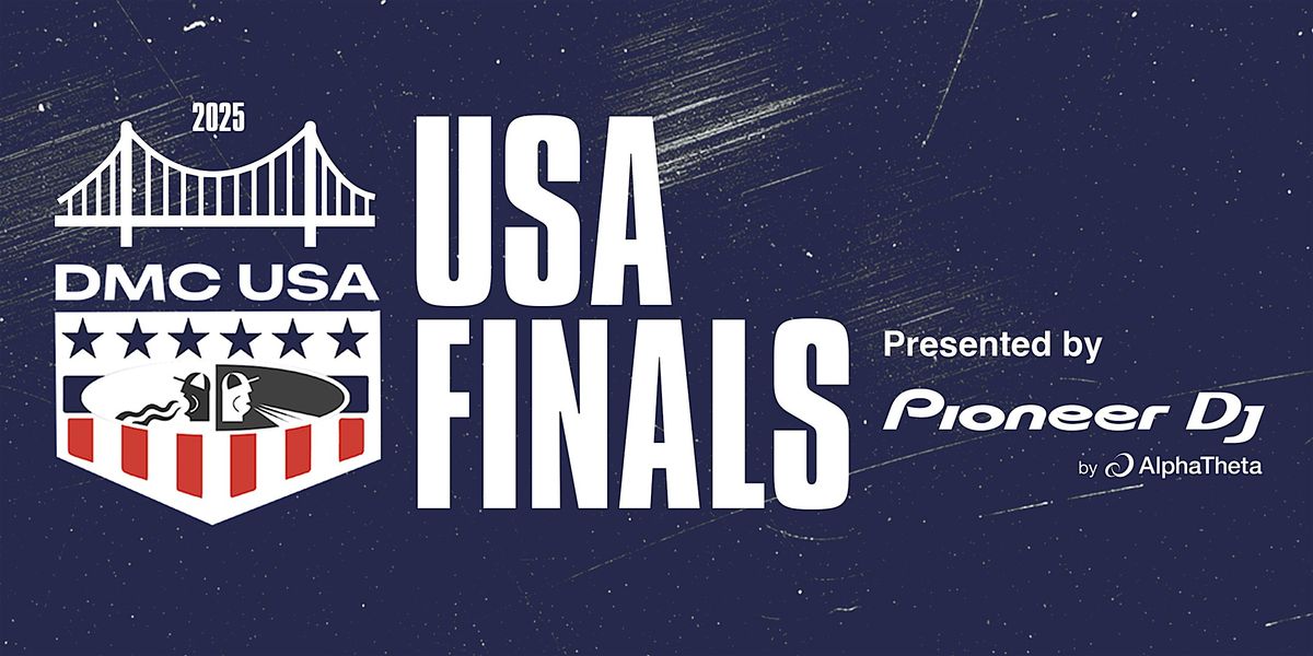 2025 DMC USA Finals presented by Pioneer DJ by AlphaTheta, 9 August | Event in Berkeley | AllEvents