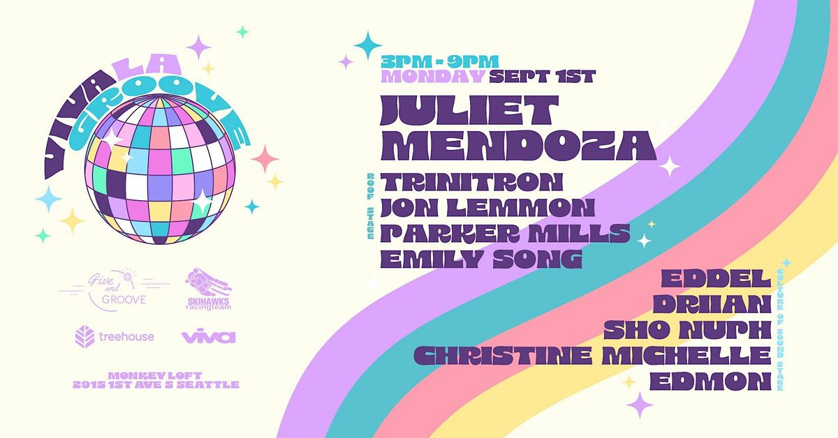 Viva la Groove w/ Juliet Mendoza - Monday Sep. 1st (Labor Day) | Event in Seattle | AllEvents