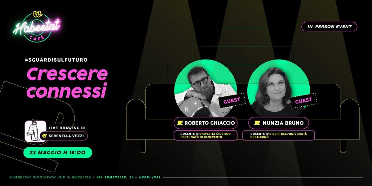 Habeetat Cafè | Crescere Connessi., 23 May | Event in Angri | AllEvents