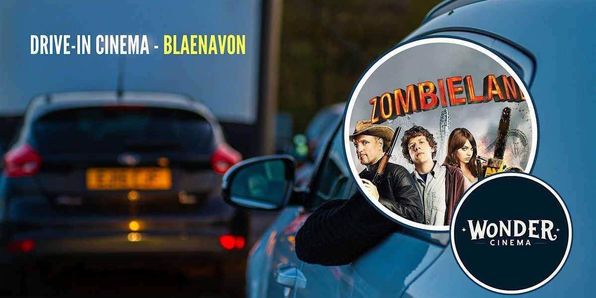 Drive in Cinema -  Zombieland - Blaenavon, 15 October | Event in Pontypool | AllEvents