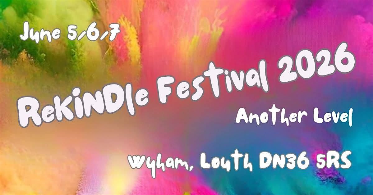 ReKINDle Festival Another Level., 5 June | Event in Louth | AllEvents