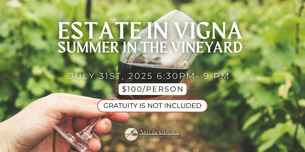 "Estate in Vigna" Summer in the Vineyard Wine Dinner, 31 July | Event in Sarasota | AllEvents