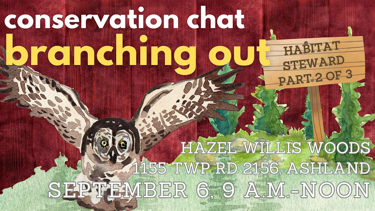 Conservation Chat: Branching Out, 6 September | Event in Ashland | AllEvents