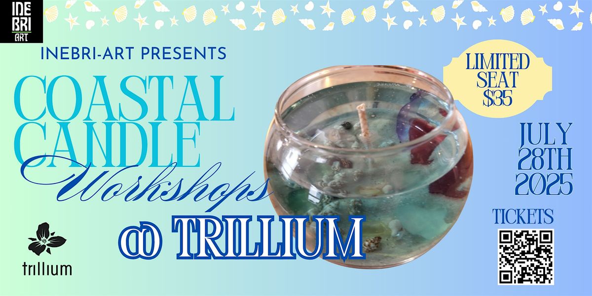 Coastal Candle Workshop at Trillium Canton, 28 July | Event in Canton | AllEvents