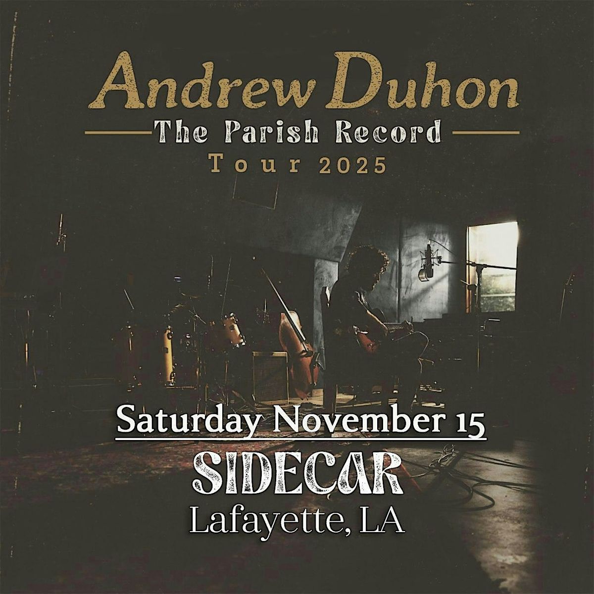 Andrew Duhon at The Sidecar Lafayette | Event in Lafayette | AllEvents