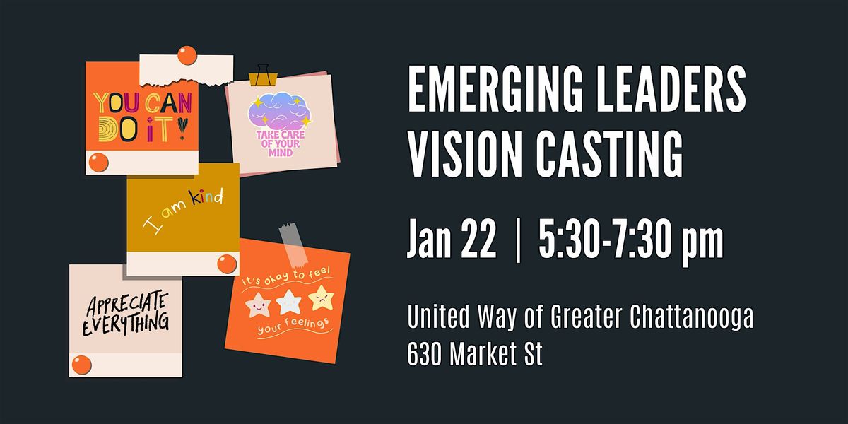 Emerging Leaders Vision Casting, 22 January | Event in Chattanooga | AllEvents