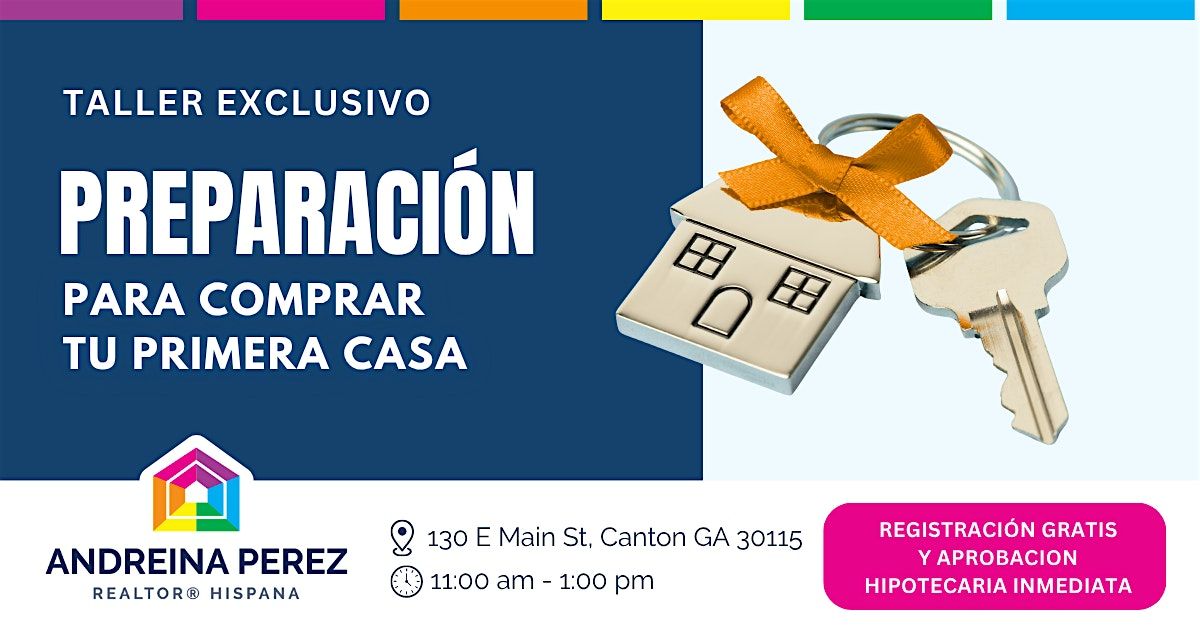 Taller Exclusivo de Preparación para Comprar Tu Primera Casa, 4 October | Event in Canton | AllEvents