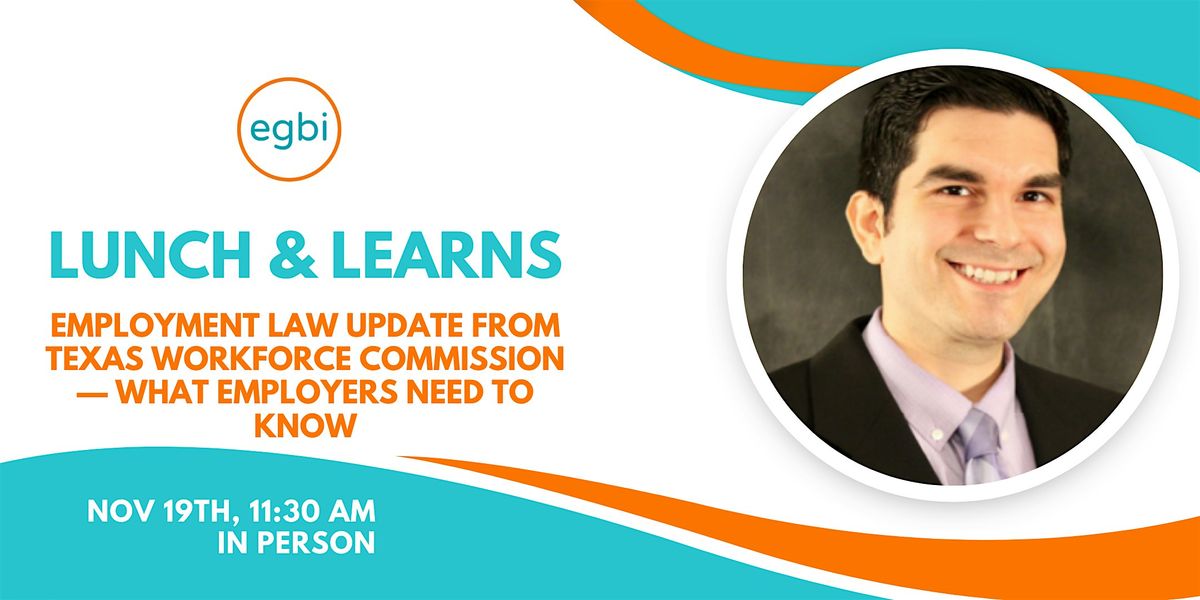 Lunch & Learn: Employment Law Update — What Employers Need to Know, 19 November | Event in Austin | AllEvents
