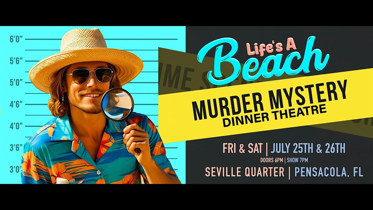 Beach M**der Mystery Dinner Show, 25 July | Event in Pensacola | AllEvents