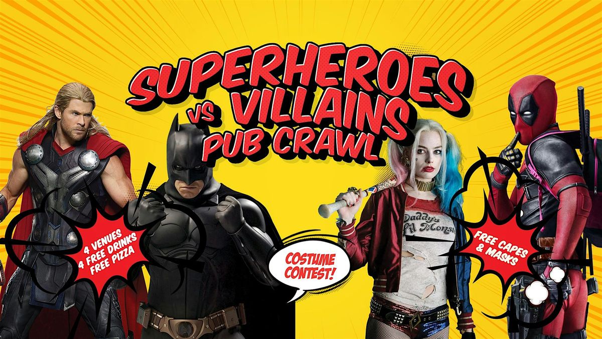 Big Night Out Pub Crawl | SUPERHEROES vs VILLAINS | Saturday 7 June, 7 June | Event in Sydney | AllEvents