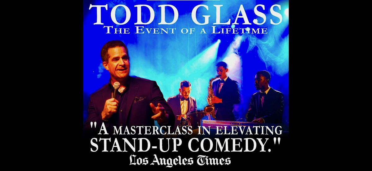 Todd Glass: The Event of a Lifetime, 30 October | Event in Philadelphia | AllEvents