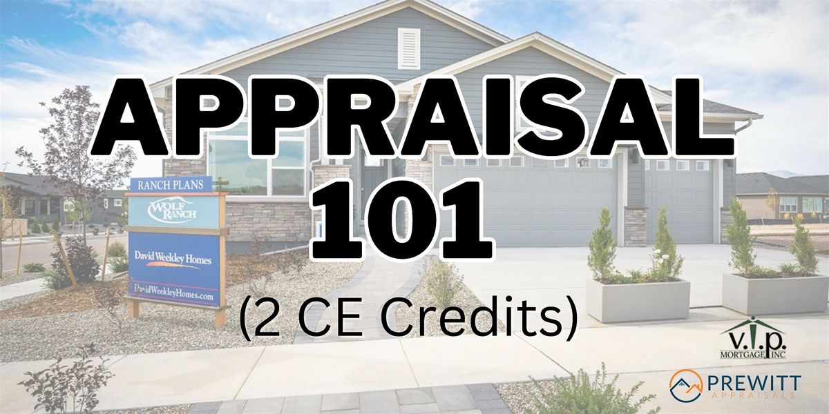 Appraisal 101 (2 CE Credits  - Colorado Springs), 15 May | Event in Colorado Springs | AllEvents