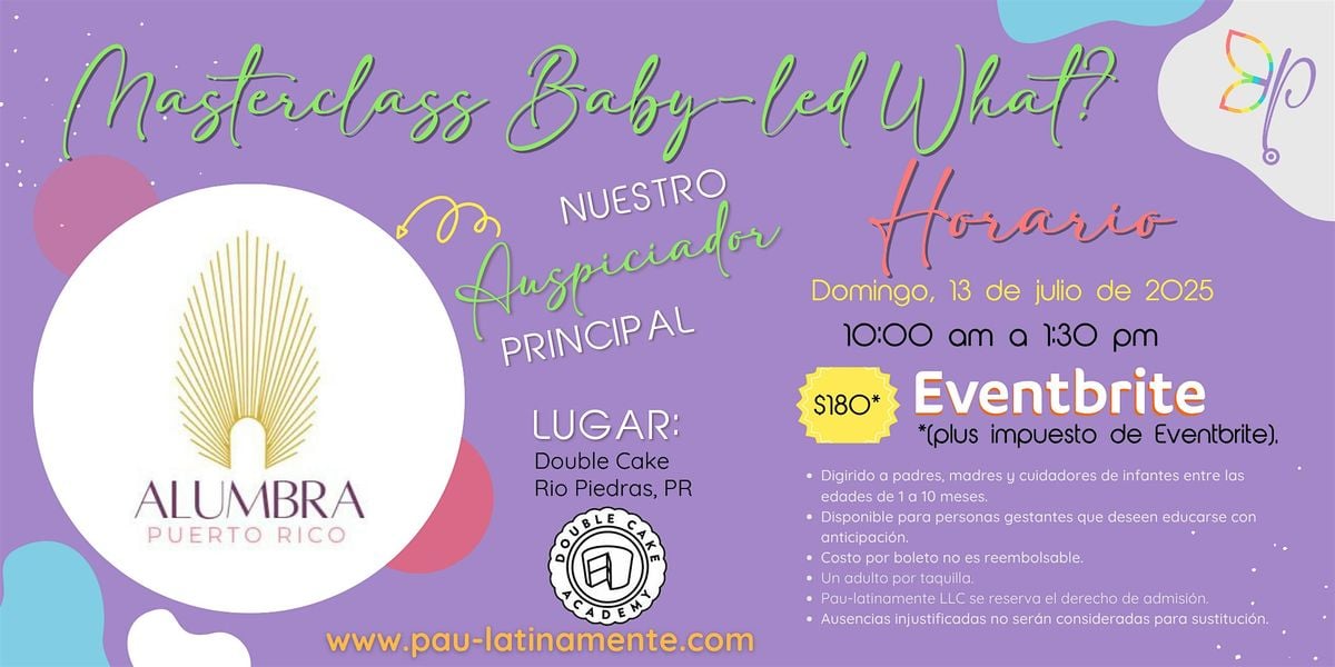 Segundo Masterclass Baby-led What? en Double Cake, 13 July | Event in San Juan | AllEvents