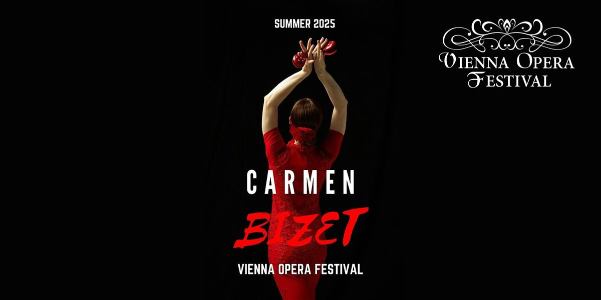 Wiener Festspiele 2025 - Carmen, 23 August | Event in Wien | AllEvents