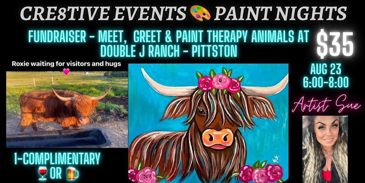 Paint Night FUNDRAISER- Meet & Paint Roxie! Double J Ranch - PITTSTON, 23 August | Event in Pittston | AllEvents