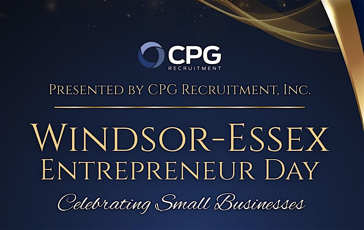 Windsor-Essex Entrepreneur Day: Celebrating Small Businesses