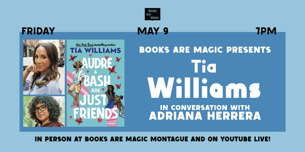 In-Store: Tia Williams: Audre & Bash Are Just Friends w/ Adriana Herrera | Event in Brooklyn | AllEvents