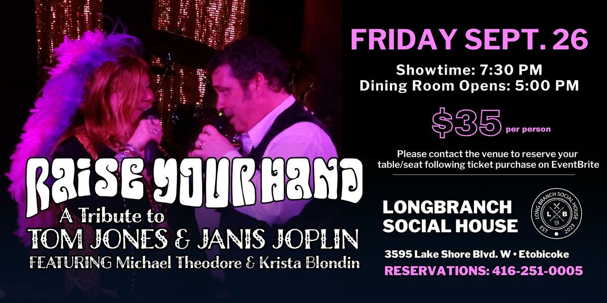 "Raise Your Hand" A Tribute to Tom Jones & Janis Joplin, 26 September | Event in Toronto | AllEvents