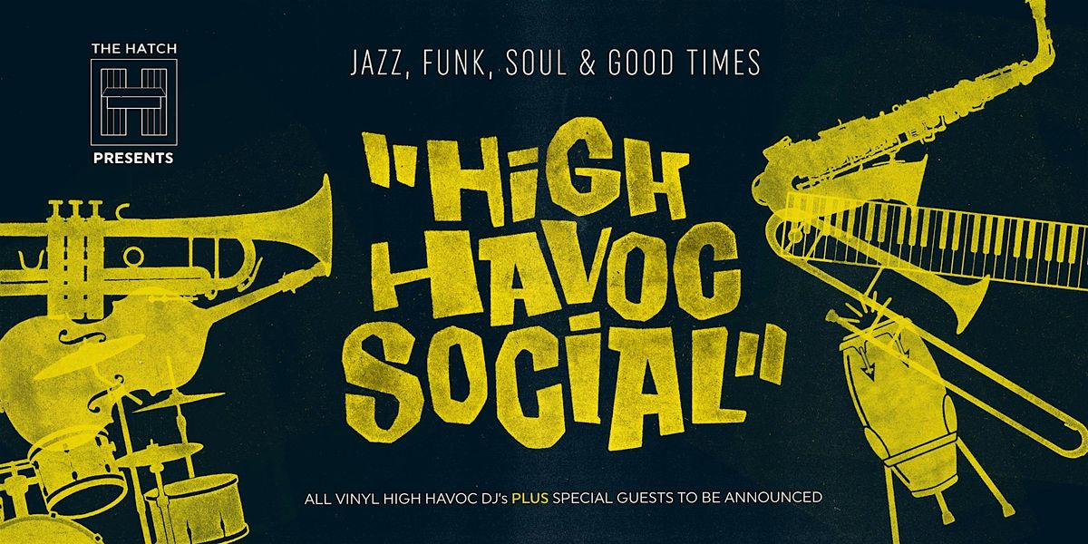 High Havoc Summer Social at The Hatch, 12 July | Event in Leigh-on-Sea | AllEvents