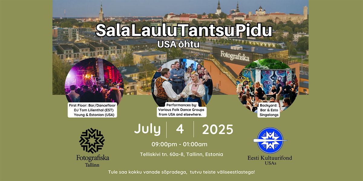 SalaLauluTantsuPidu (USA õhtu), 4 July | Event in Tallinn | AllEvents