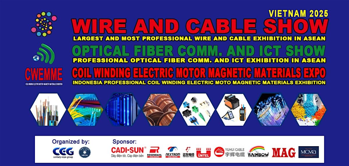 Wire  and  Cable Show Vietnam 2025, 19 November | Event in Ho Chi Minh | AllEvents