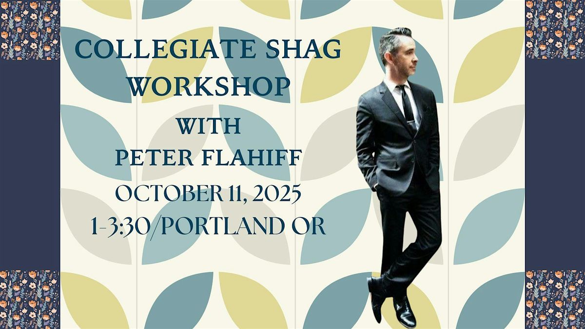 Collegiate Shag Workshop with Peter Flahiff, 11 October | Event in Portland | AllEvents