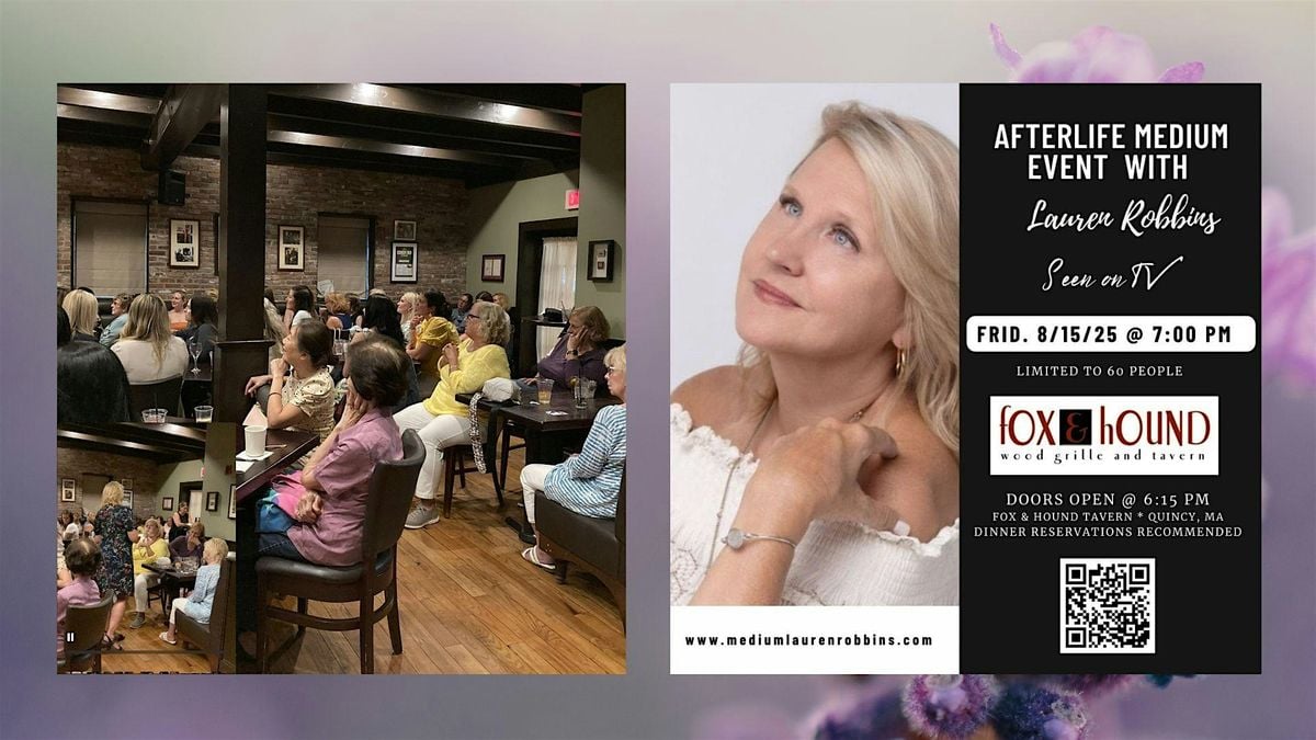 Afterlife Medium Event with Lauren Robbins, Seen on TV in Quincy, MA, 15 August | Event in Quincy | AllEvents