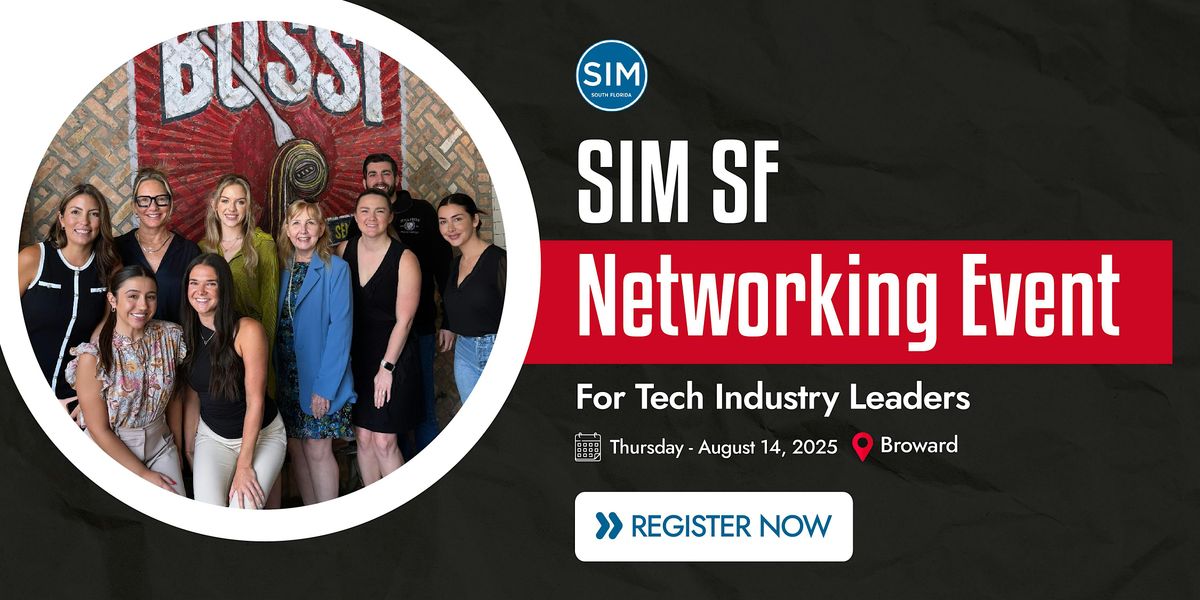SIM SF Networking Event, 14 August | Event in Broward County | AllEvents