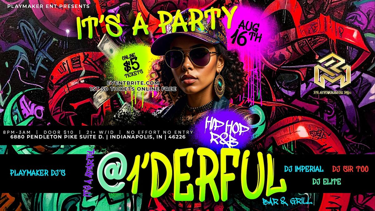 It’s a Party @ 1’derful, 16 August | Event in Indianapolis | AllEvents