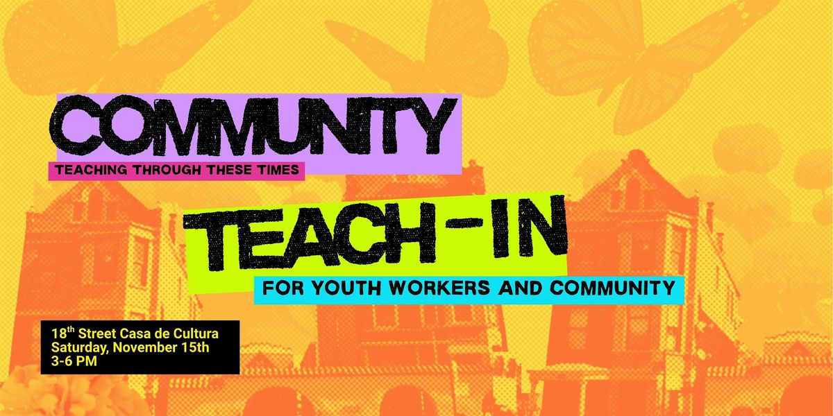 Community Teach-In: Teaching Through These Times, 15 November | Event in Chicago | AllEvents