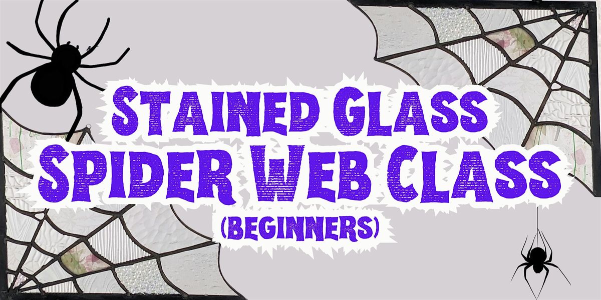 Stained Glass Spider Web Class (beginners), 16 September | Event in New London | AllEvents