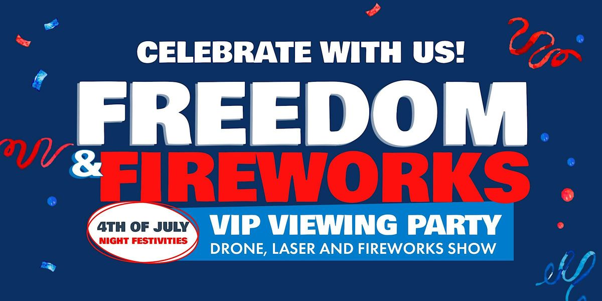 Freedom & Fireworks - VIP Drone, Laser and Firework Viewing, 4 July | Event in Bonita Springs | AllEvents