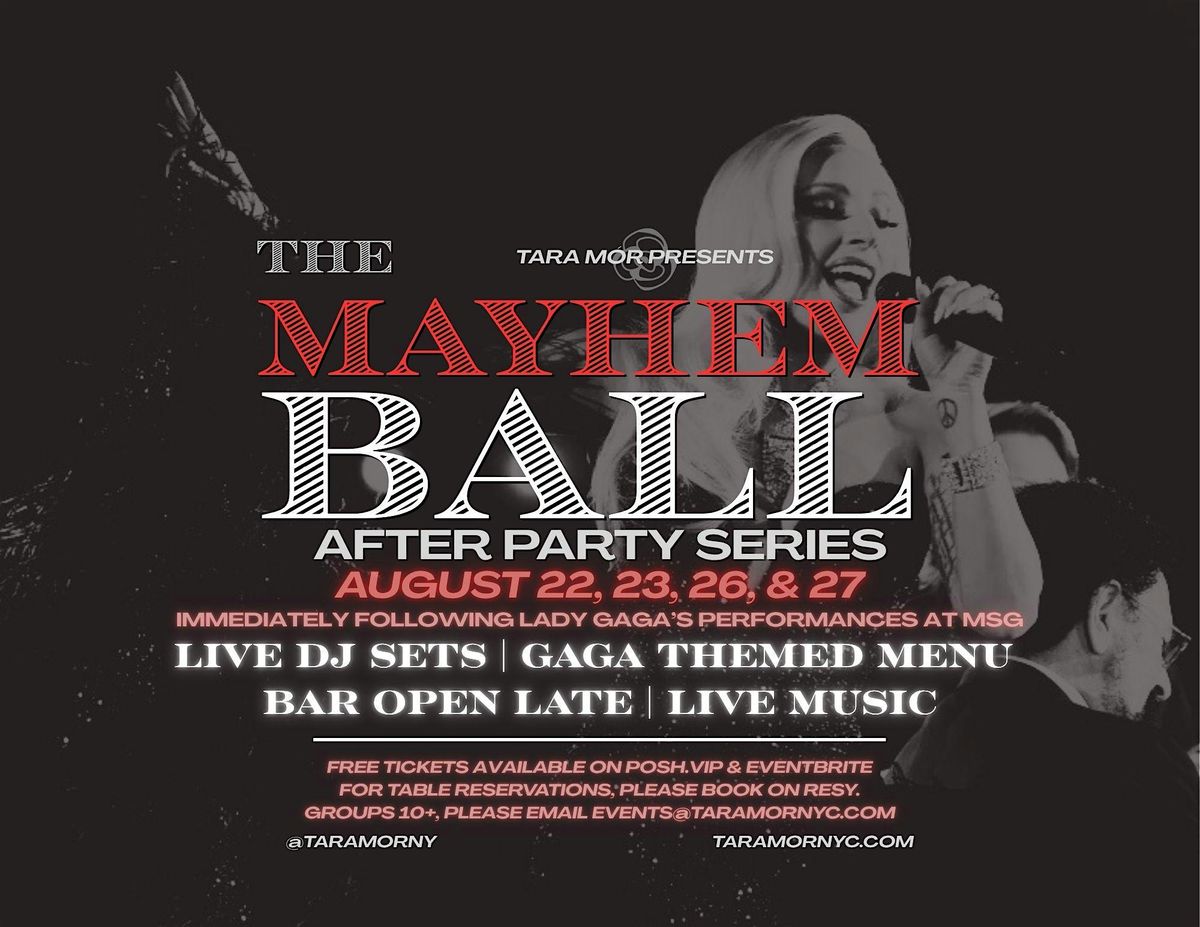 AFTER PARTY: LADY GAGA'S "THE MAYHEM BALL" AT TARA MÓR, 22 August | Event in New York | AllEvents
