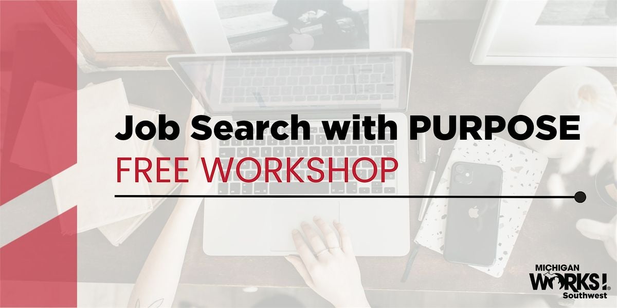 Calhoun County Workshop: Job Searching with PURPOSE, 16 July | Event in Battle Creek | AllEvents
