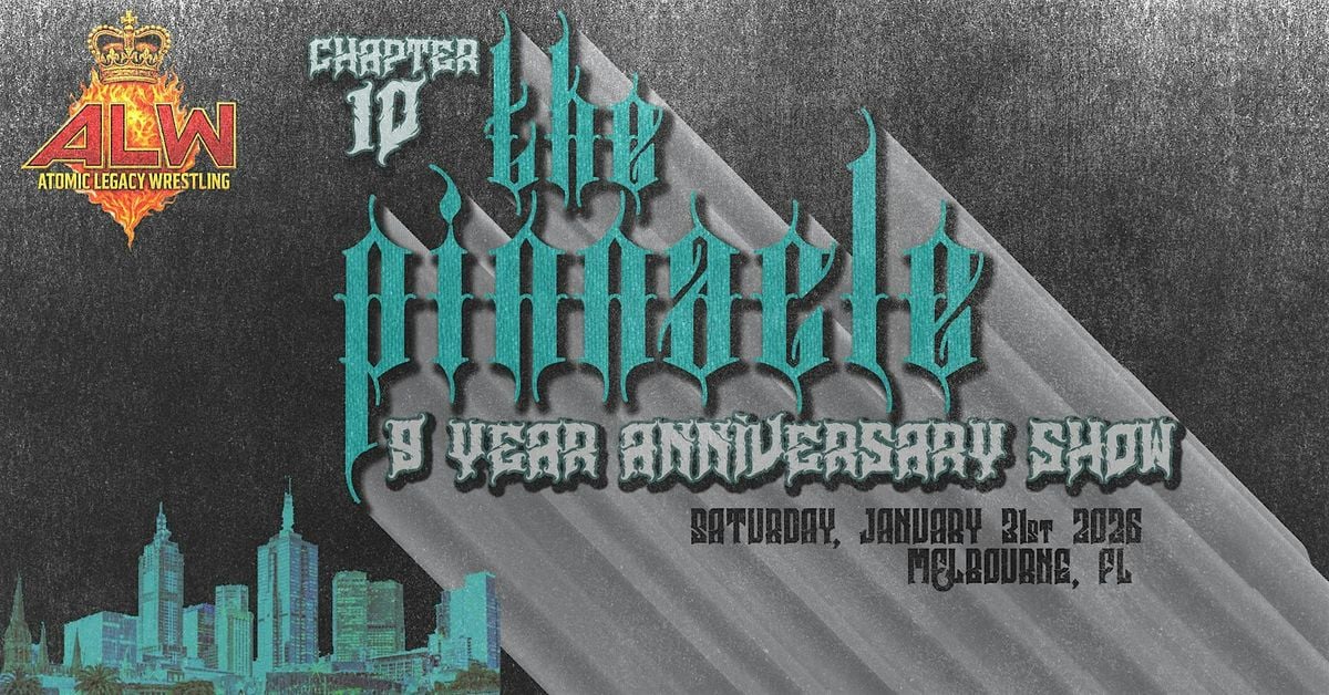 ALW - 9 Year Anniversary show (Chapter 10: The Pinnacle), 31 January | Event in Melbourne | AllEvents