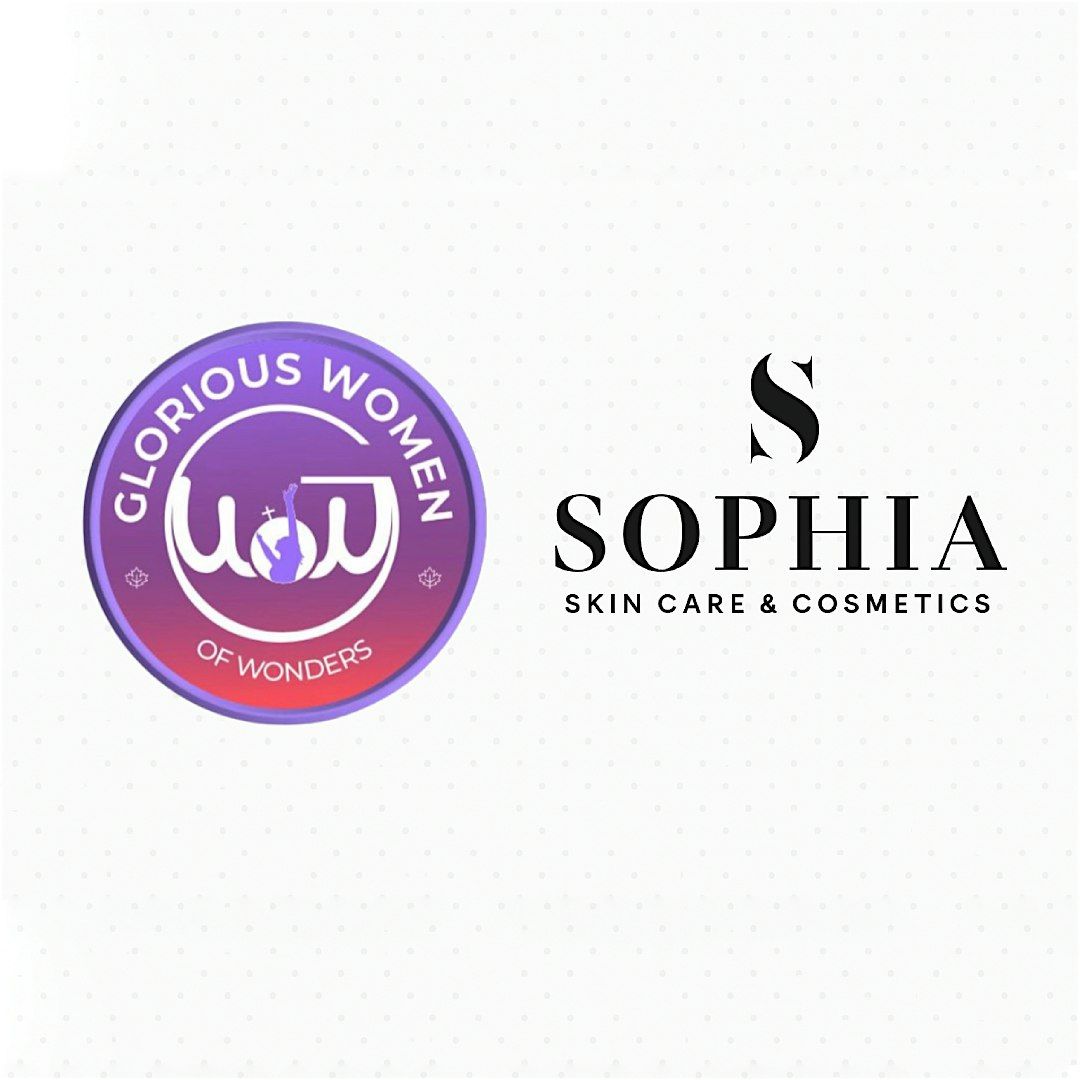 RSVP: G.W.O.W  x Sophia Skincare — Networking Event #2 | Event in Brampton | AllEvents