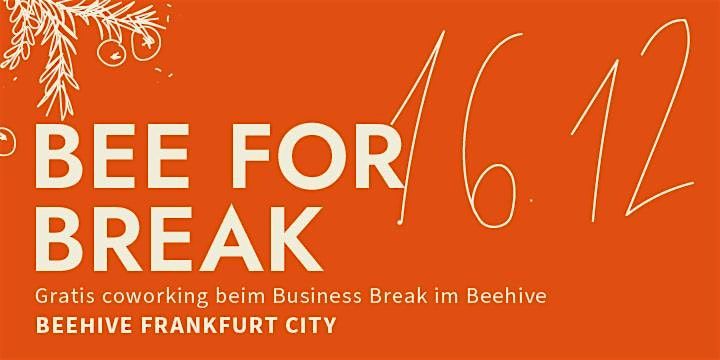 Bee for Break (Christmas Edition) in Frankfurt, 16 December | Event in Frankfurt am Main | AllEvents