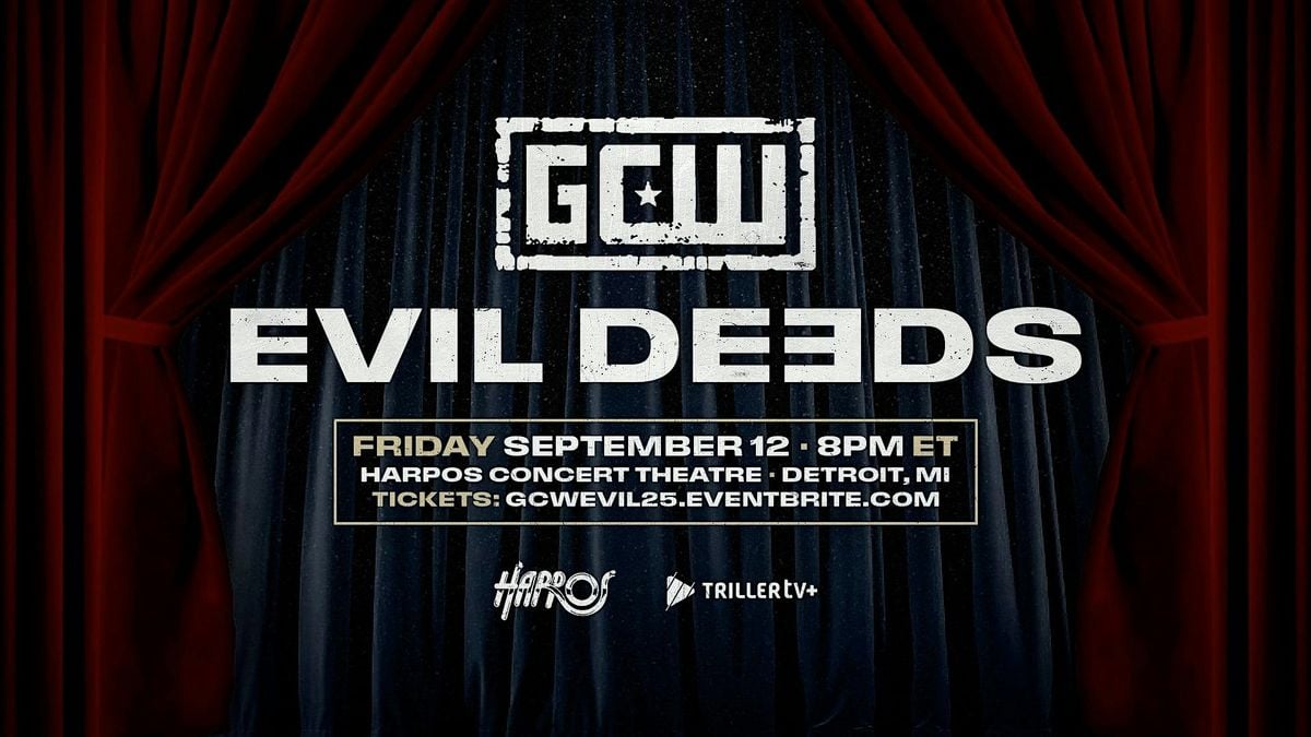 GCW Presents Evil Deeds 2025, 12 September | Event in Detroit | AllEvents