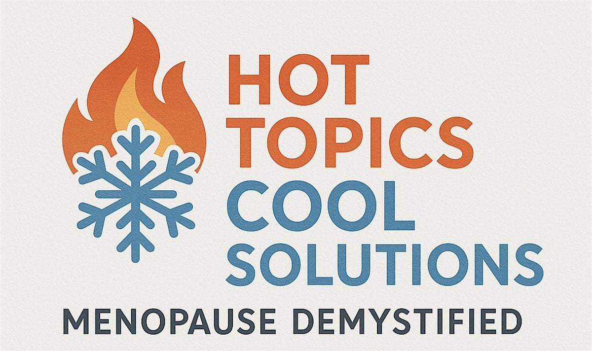 Hot Topics, Cool Solutions: Menopause Demystified, 11 October | Event in Traverse City | AllEvents