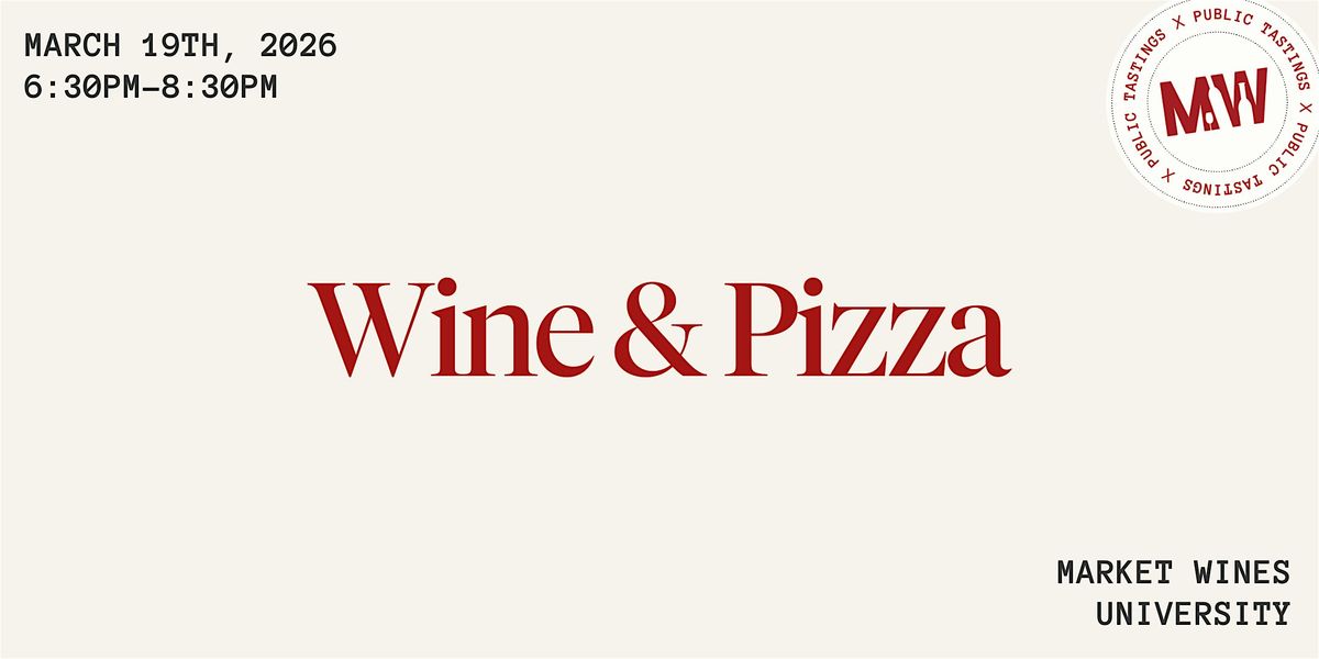 Wine & Pizza, 19 March | Event in Calgary | AllEvents