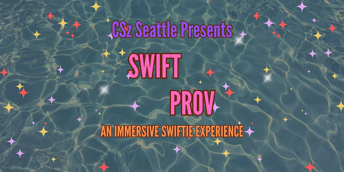 Swift Prov: An Immersive Swiftie Experience | Event in Seattle | AllEvents