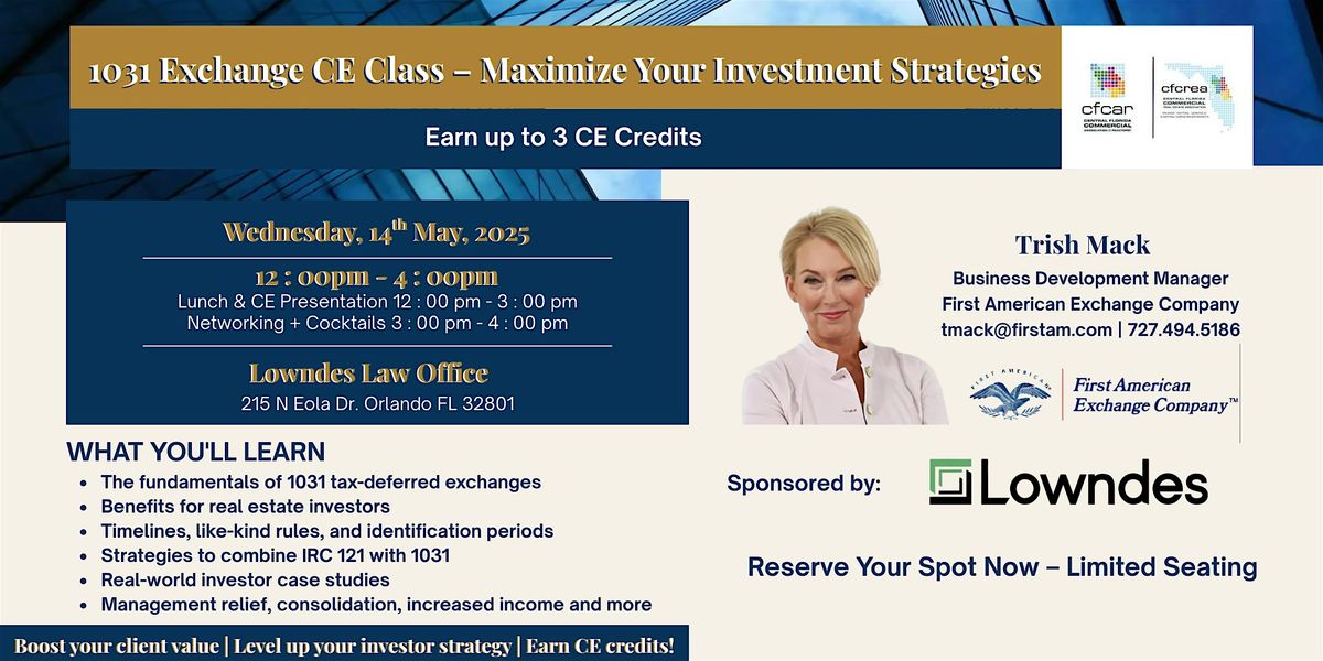 1031 Exchange CE Class - Maximize Your Investment Strategies, 14 May | Event in Orlando | AllEvents